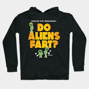 Do aliens Fart? V1 Hoodie